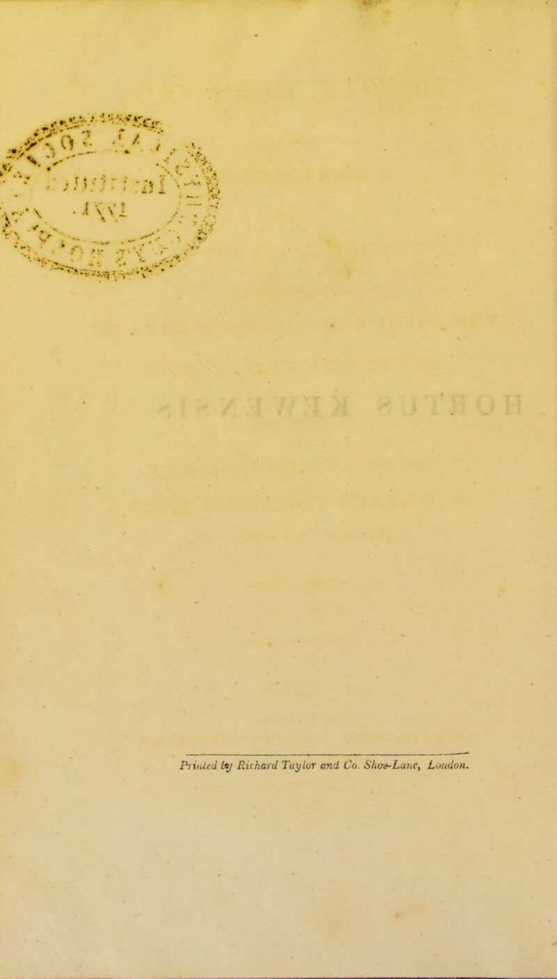 . .1 \ \^ \».v PlitUed I*/ Richard Taylor and Co. Sha«-Lanc, jLwidoH.