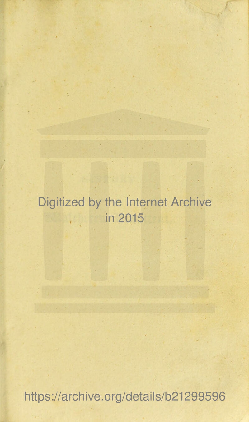 Digitized by tine Internet Arcinive in 2015 littps://arcliive.org/details/b21299596