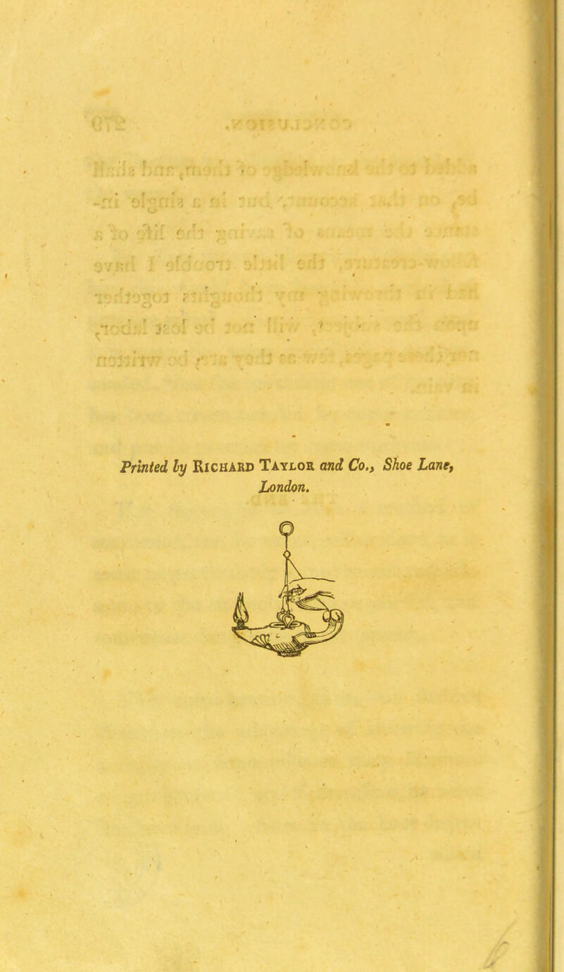 Printed ly Richard TAYLoa and Co., Shoe Lane, London.