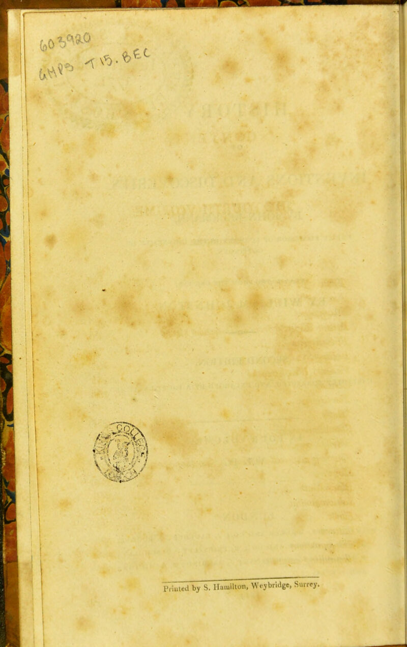 Primed by S. Hamilton, Weybridge, Surrey.