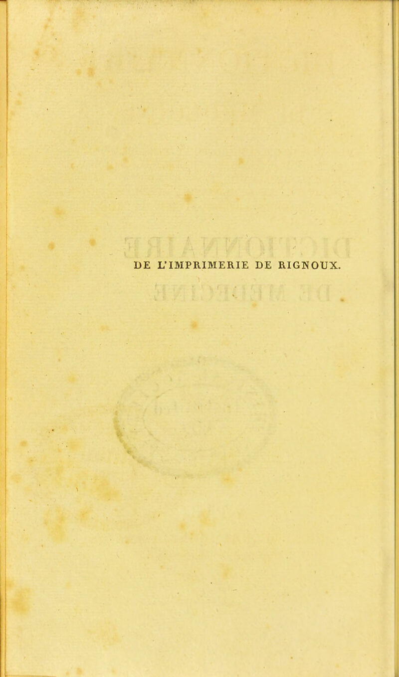 DE L'IMPRIMERIE DE RIGNOUX.