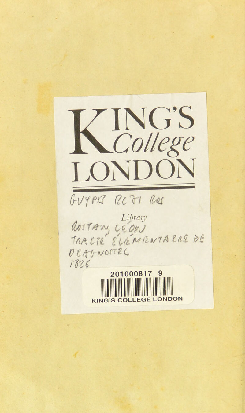 KING'S Collège LONDON (rl/fl-tf QCh Ras Library 201000817 9