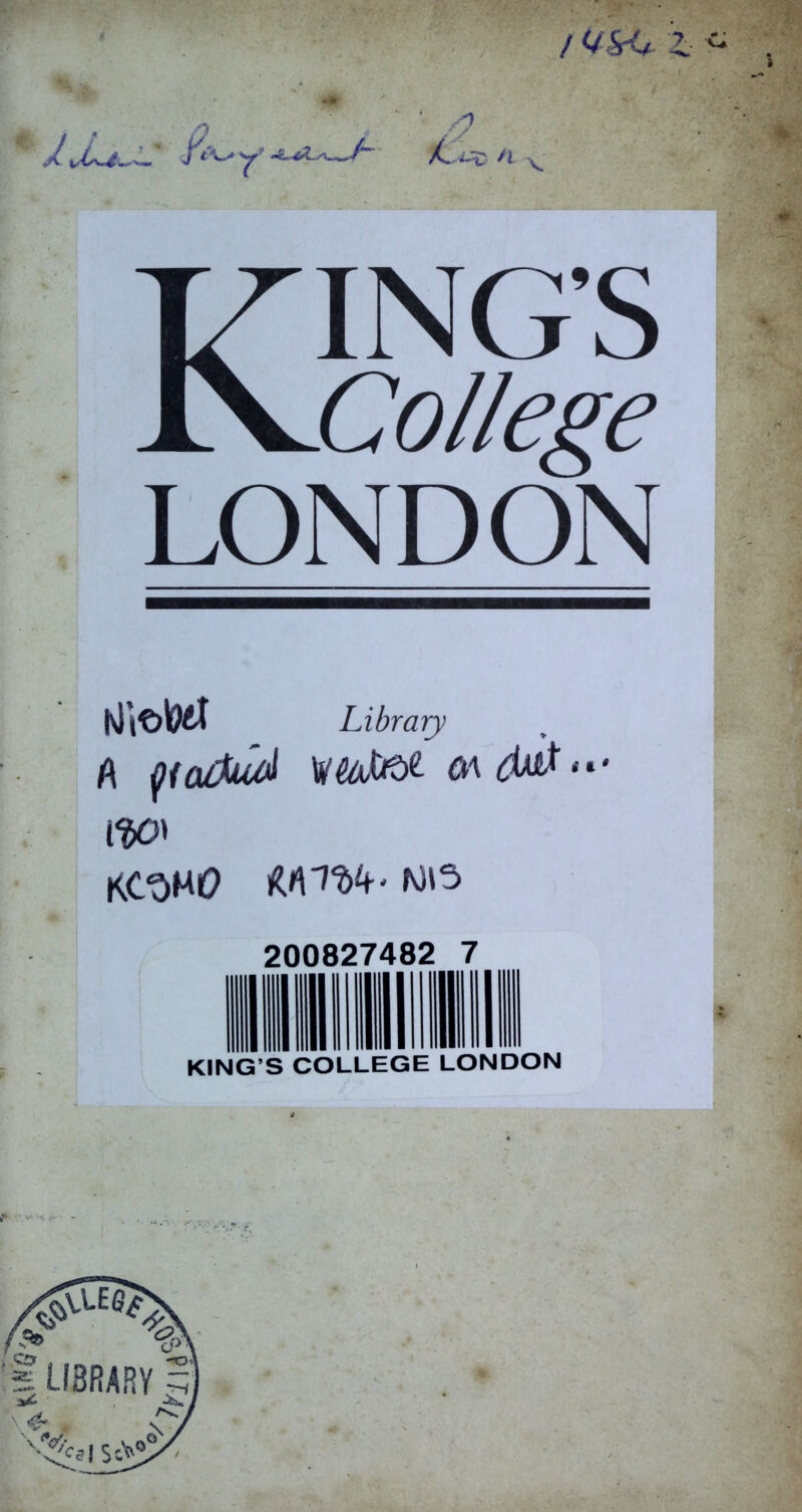 KING'S College LONDON Library 200827482 7 iiiiii mil Hill II iiiiii I iiiiii III III KING'S COLLEGE LONDON