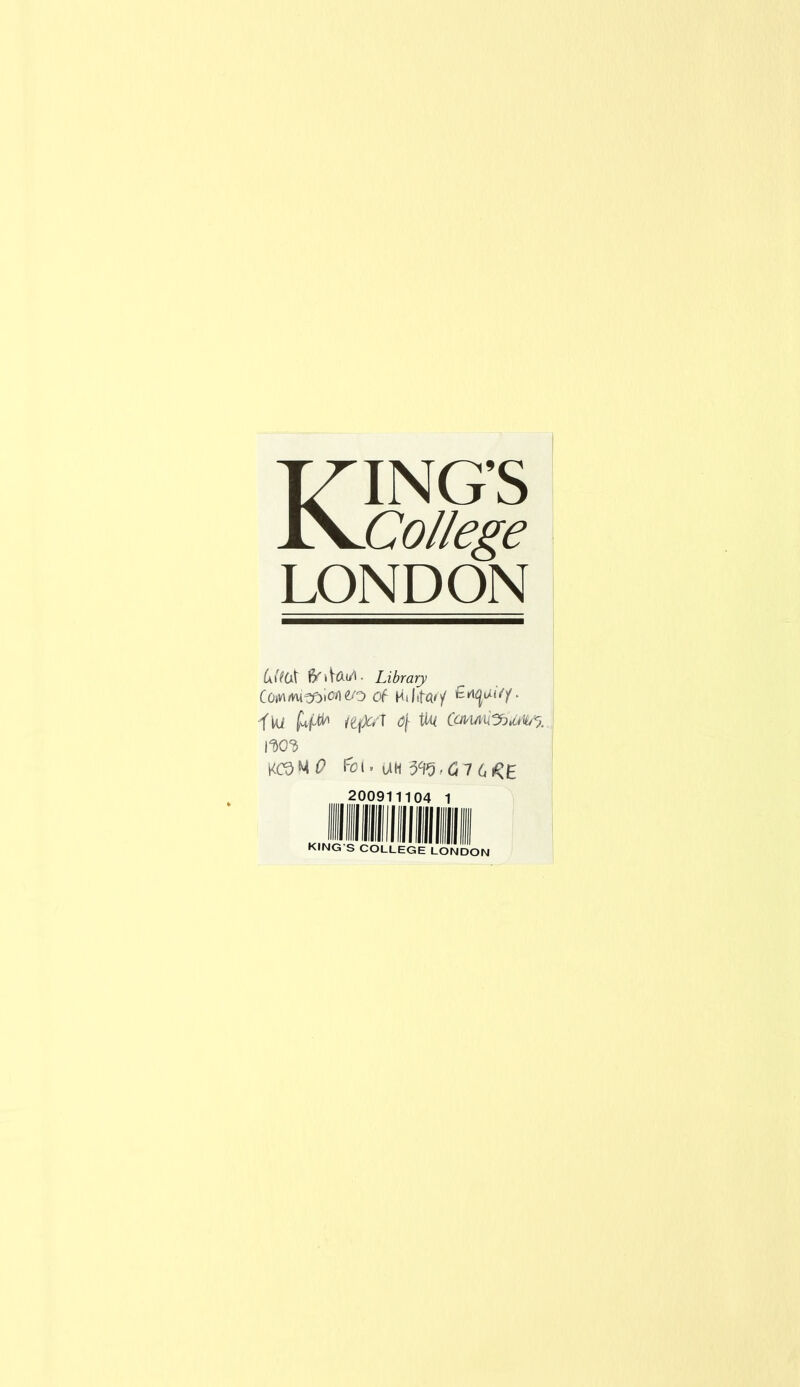 KING’S College LONDON L(f(x\ feofaM- Library of Hilda'/ •fUi £*{,& idfXfL of Uu CoviAUl?jtab'y IWV KC9M 0 Fbl. UH 3^-07 6 200911104 1 KING S COLLEGE LONDON