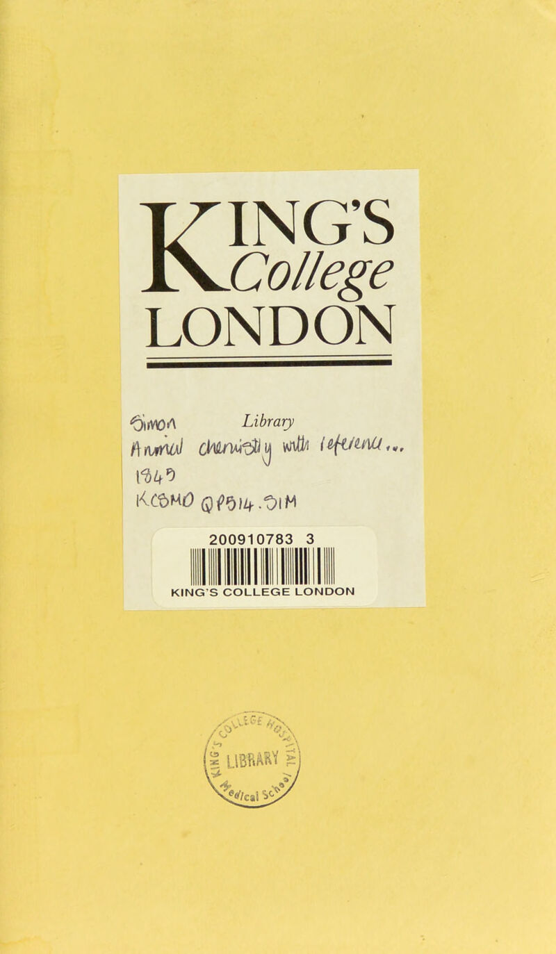 KING’S College LONDON Library KING’S COLLEGE LONDON