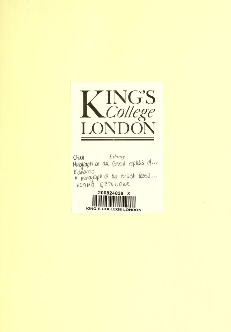 Kings College LONDON Om Library a\ in (ceoii fepWri tmifo . u _ i i /> , A ^ to* Mt>n fceGi-l... fCOHO Qinu.o^e 200824839 X