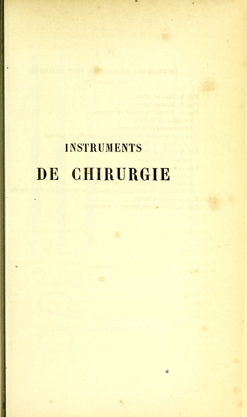 INSTRUMENTS DE CHIRURGIE