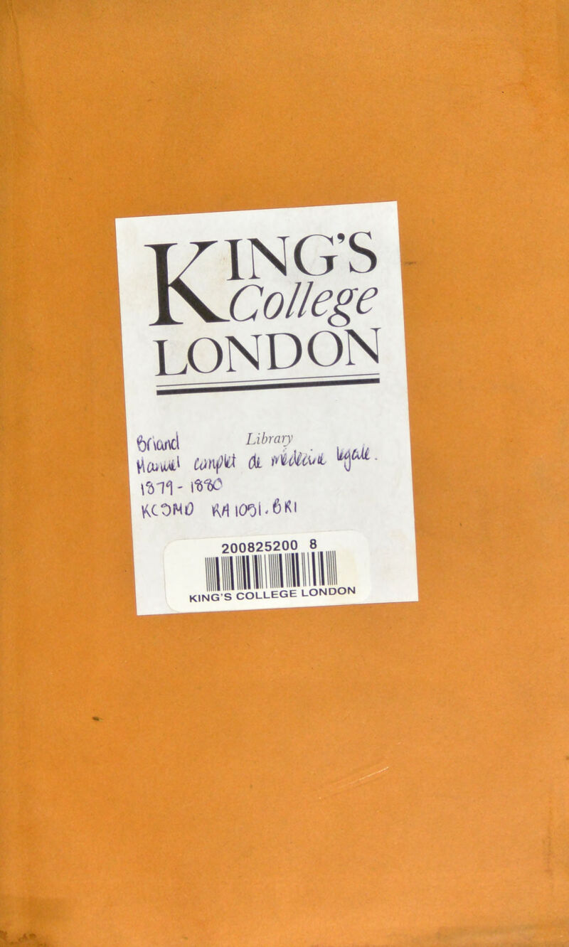 XflNG’S Y\£ollege LONDON CiJiif'W (k p'iàv^^ \'n'l - its'îc’ |<.tONO MlOOl-6''l 200825200 Kl JIScOlIeGE LONDON