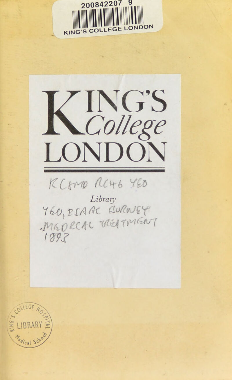 i.W6\ KING’S College LONDON Library lioy[A/ra ao/?f’jCf <2U library s) Nt.i