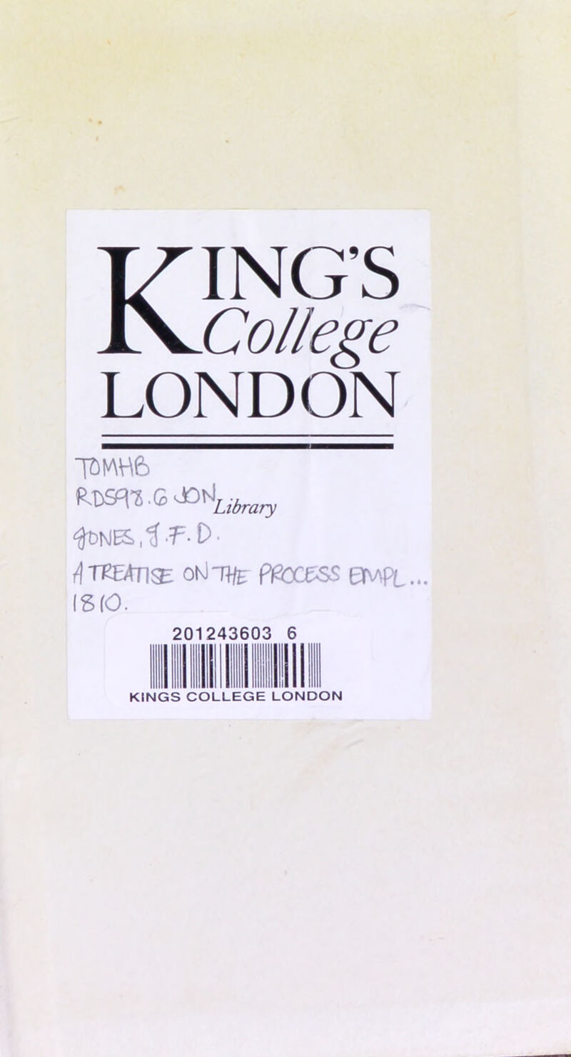 KING’S College LONDON TBMH6 OKl-PHE PI6X&SS 0MPL... 18(0. 201243603 6 KINGS COLLEGE LONDON