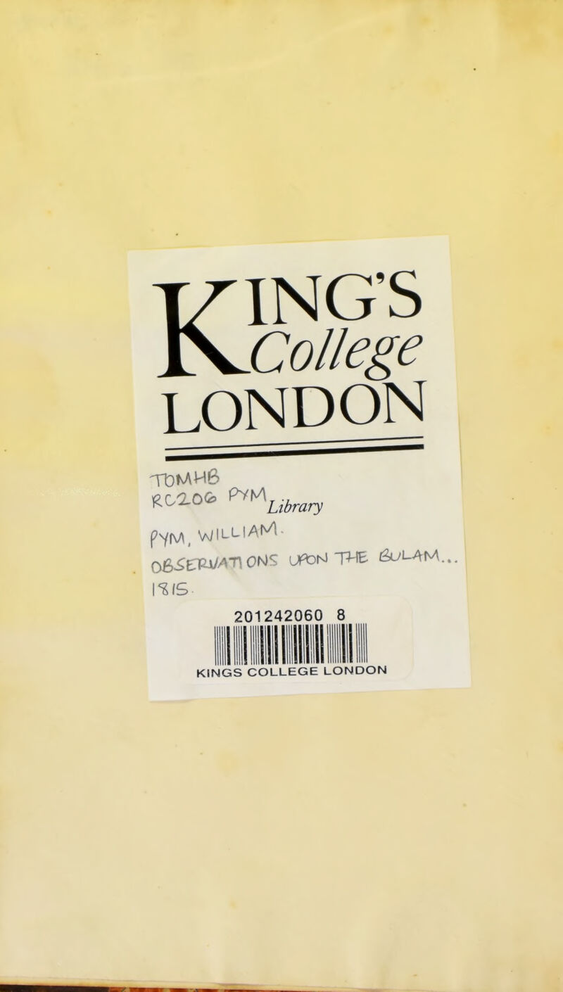 KING’S College LONDON tdmwB P^M, WH-L-lAN^- ON)S l^N THE éoLAM... 201242060 8 KINGS COLLEGE LONDON