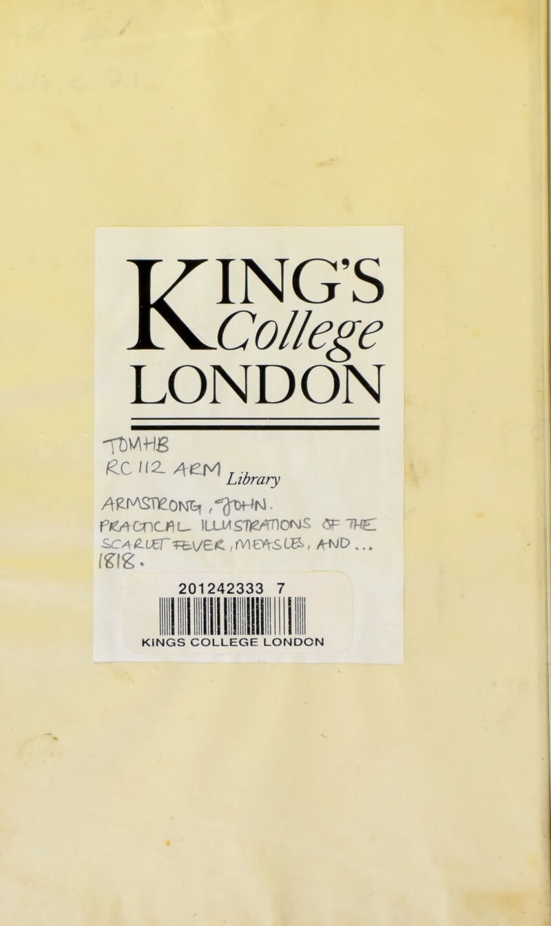 KING’S College LONDON M2. 4£js/] ... Library et^cncfiu iLLMswmoNS (Sfthe: s^Aduer^\/e< i(v\icAsc&. ai^jd ... im^ KINGS COLLEGE LONDON