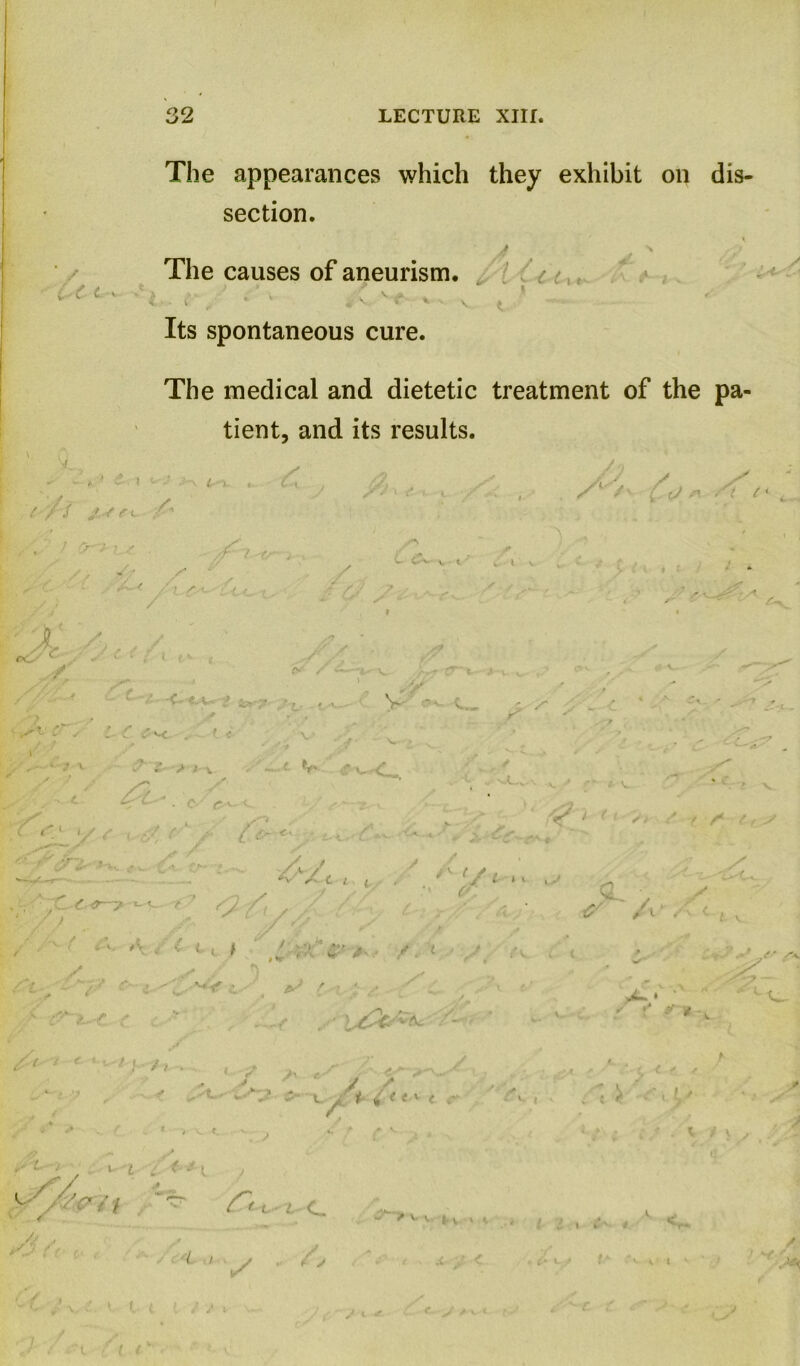 f 32 LECTURE Xlir. The appearances which they exhibit section. on dis- / i- C c The causes of aneurism. C.t Its spontaneous cure. The medical and dietetic treatment of the pa- tient, and its results. /,// ' f . . , i , A i (« / y V t I «- - < ^ K } • > y* • v. ' . : r /* t \ /- V ( t '■ I ' y r •• y / -/ ^ / •^V' X. c / 4 ' ) f/L .. C' /■ C. ; i t t-« *i M f w y' / t 1 if-' > V ti- ■ ; ^<v < * . I I - t. -f f' I i I ■ / y i i C V- V. I- I I ‘i' - ' X f X r y « <