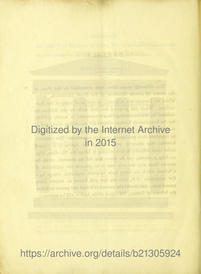 Digitized by the Internet Archive in 2015 / https://archive.org/details/b21305924