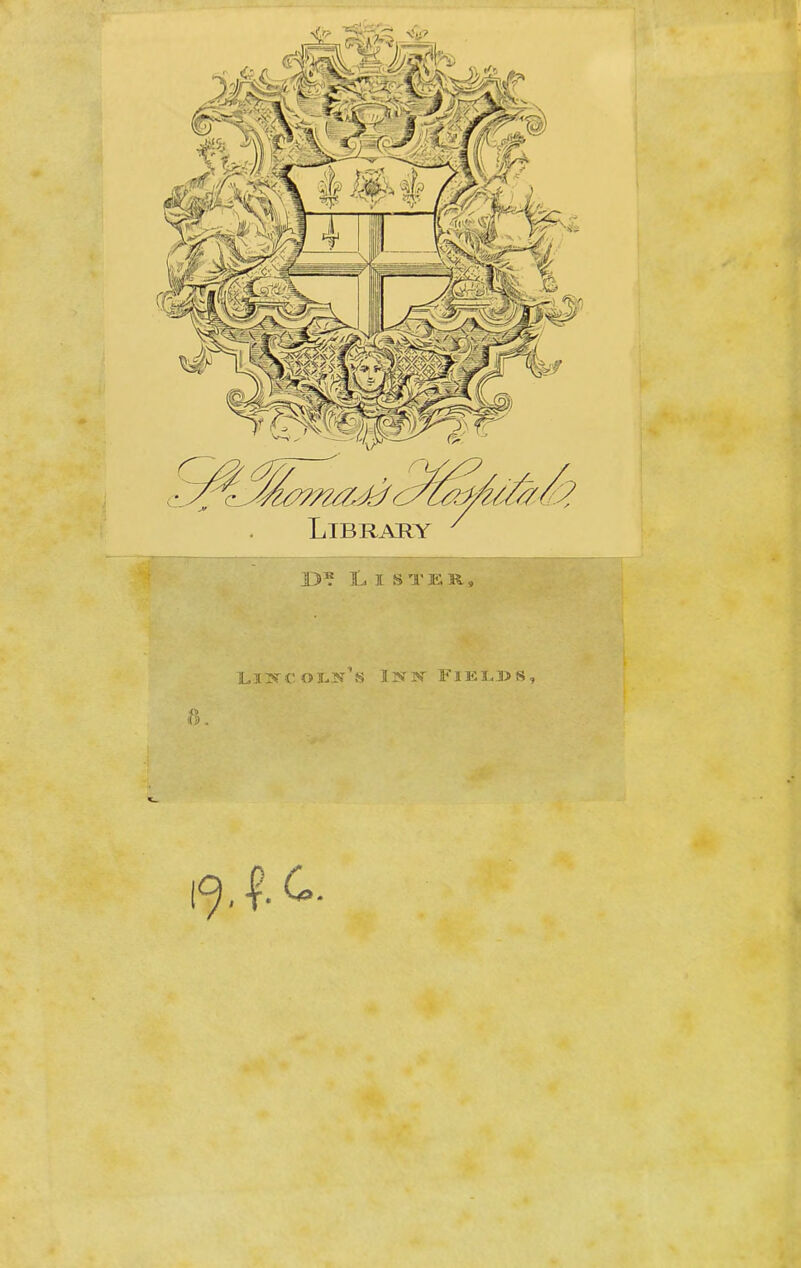 133? Lister, lixcolk’s Ians’ Fields, n. 19, ?x.