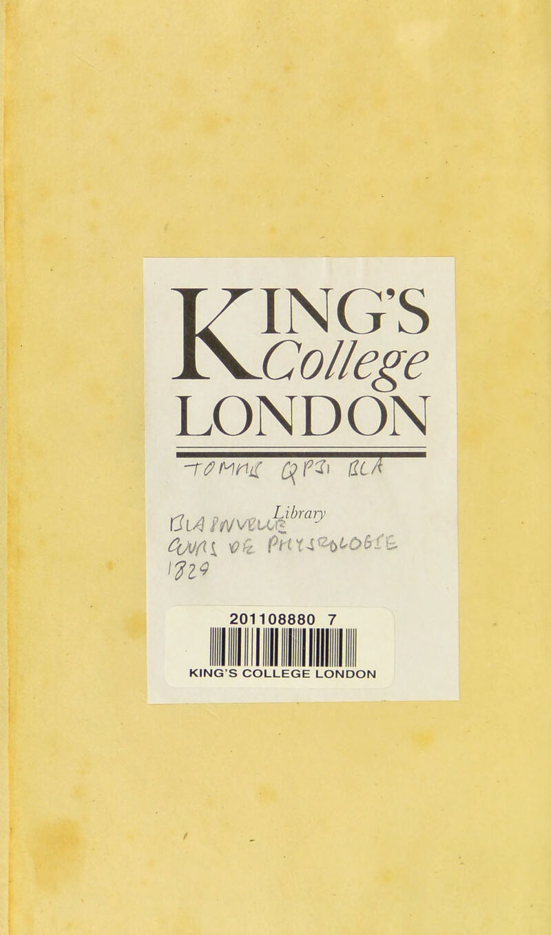 KING’S College LONDON q7?i Cl A auuiM^t9 Cooei vfi prt 20 0888 0 ' 7 il I III 1 KING’S COLLEGE LONDON