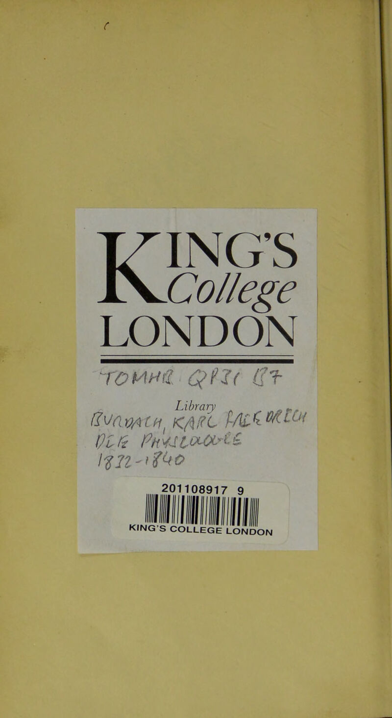 Kings College LONDON TOMH& QlJ( (J? ßvamftt K0L f-ALPDPtOi PL n PtiMJLouX’tL l%7Z-t?00 201108917 9 KING S COLLEGE LONDON