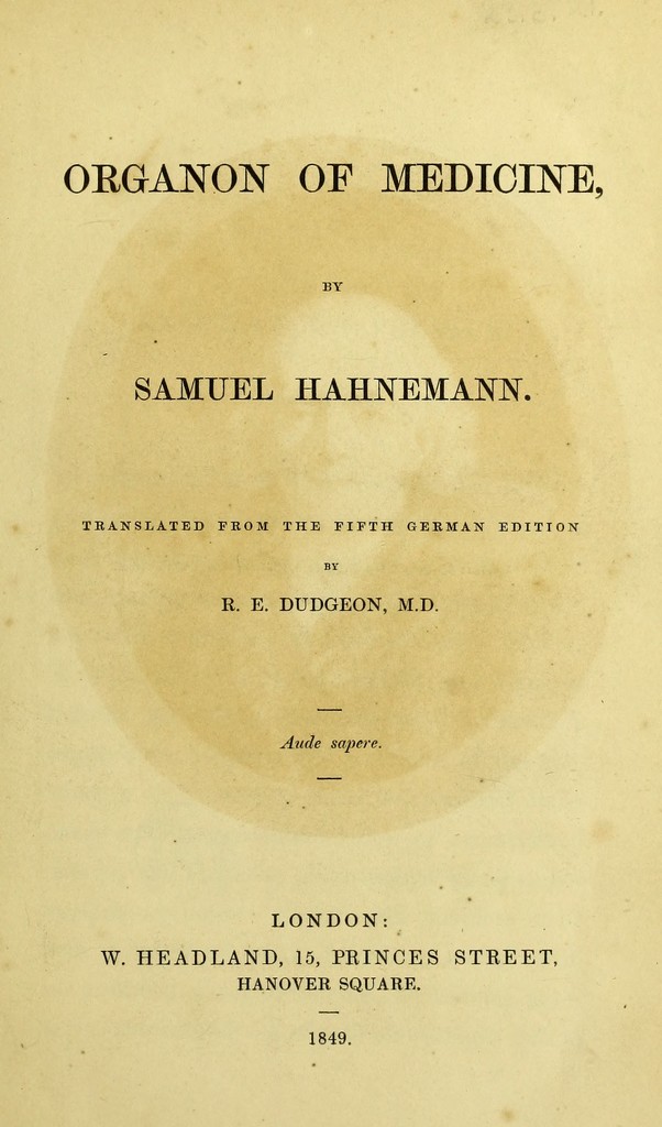 Organon of medicine / by Samuel Hahnemann ; translated from the