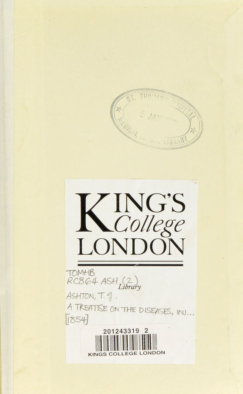 KING’S College LONDON -rows RCZ64-.A&H ,CO Library /jSHTVN, T . ^ TternSE on-the DISHES, inj [(55^ 243319 2 III I il ilium ii ii ii mu KINGS COLLEGE LONDON