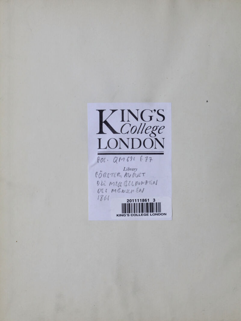 Kings College LONDON Uc qmo< in Library fflffrTiftfv fawr Ui Mtg dlLPi/f'IFKj OK M£t/4cp£*J l$6( 201111861 3