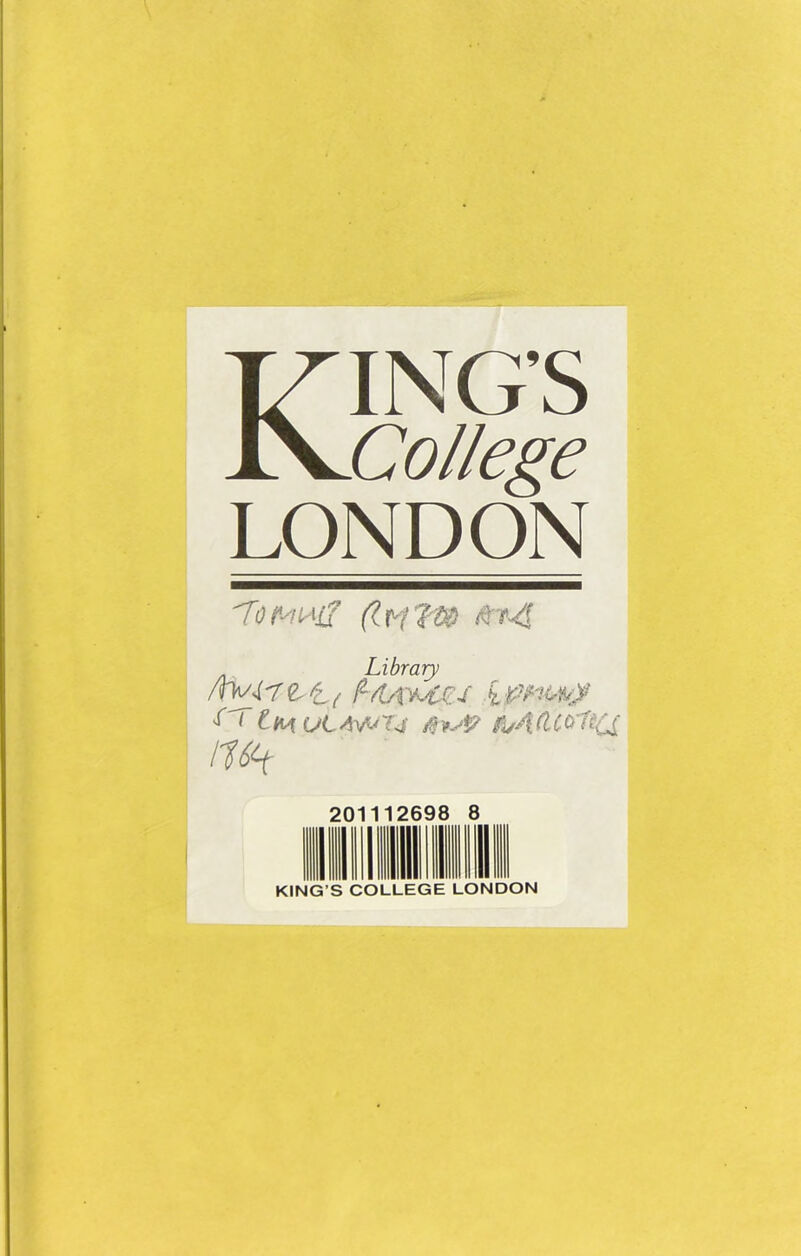 KING’S College LONDON Library nM'Tttg (^A/ty^CL f t(^iuLAv<^i4 /u4^co'ftCi H6^ 20 ■1 • 1269 8 III 1 II KING’S COLLEGE LONDON