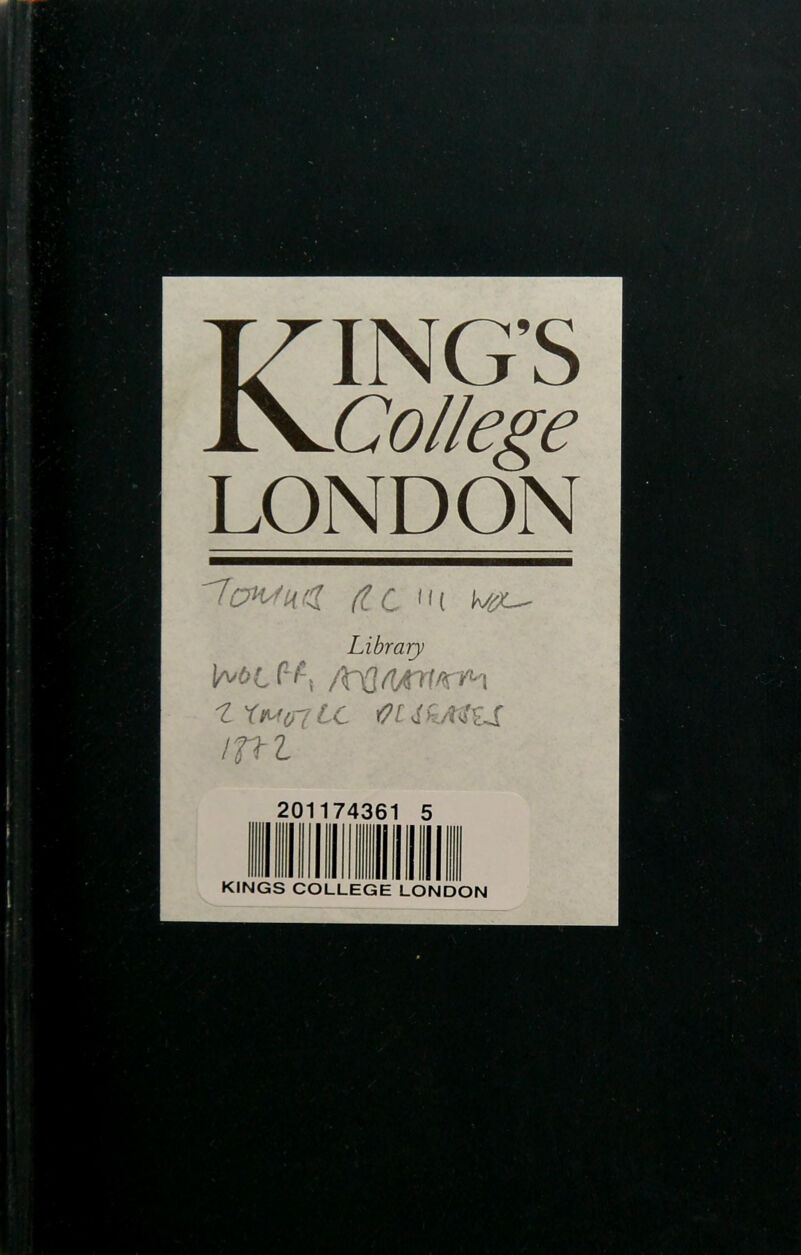 KING’S College LONDON 7(ic 'i( Library i^ocC-fi. /ixi/WiK y-i ■z xw<ri lc eukMts mi