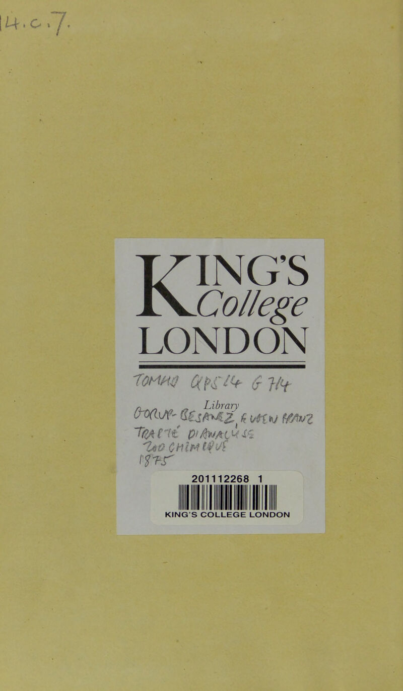 KING’S College LONDON tomw C(Kt<*- $ y<+ Librarv frWc/Ÿ' IfAvZ 7ça rit ptflmiûsç 'Uû ChïMlÿüï ?f?r 20 11 CM CM )fi 1 1 KING’S COLLEGE LONDON