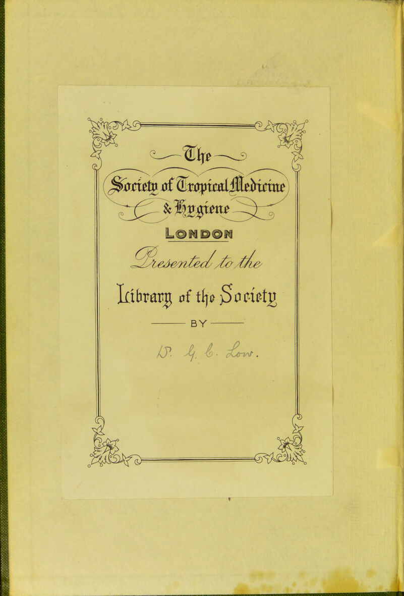 Icifararg of tija jSori&tg BY Jtf. I. £n*.