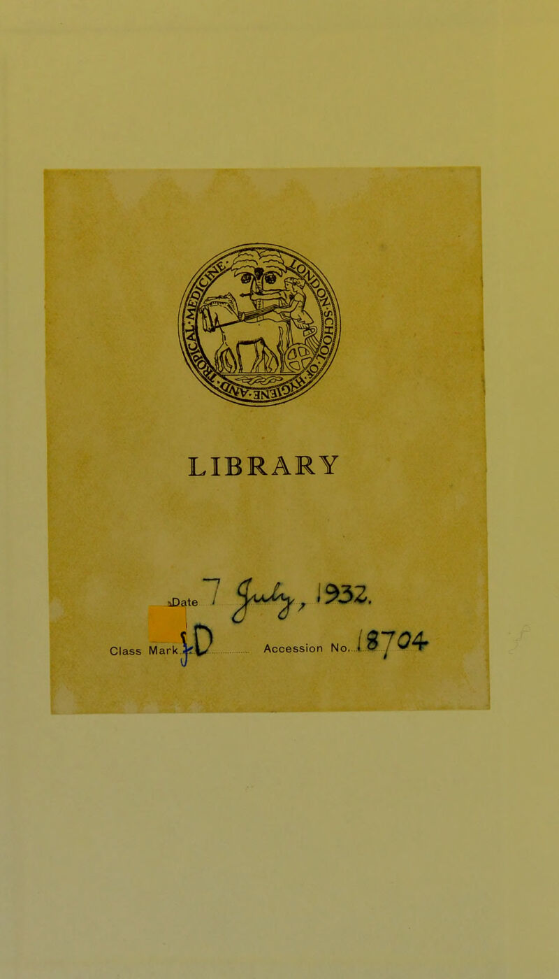 LIBRARY Class Mark Accession No, 1 S