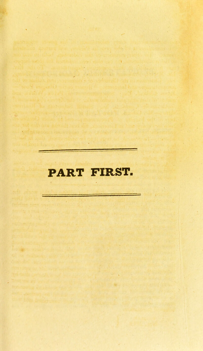 V PART FIRST.