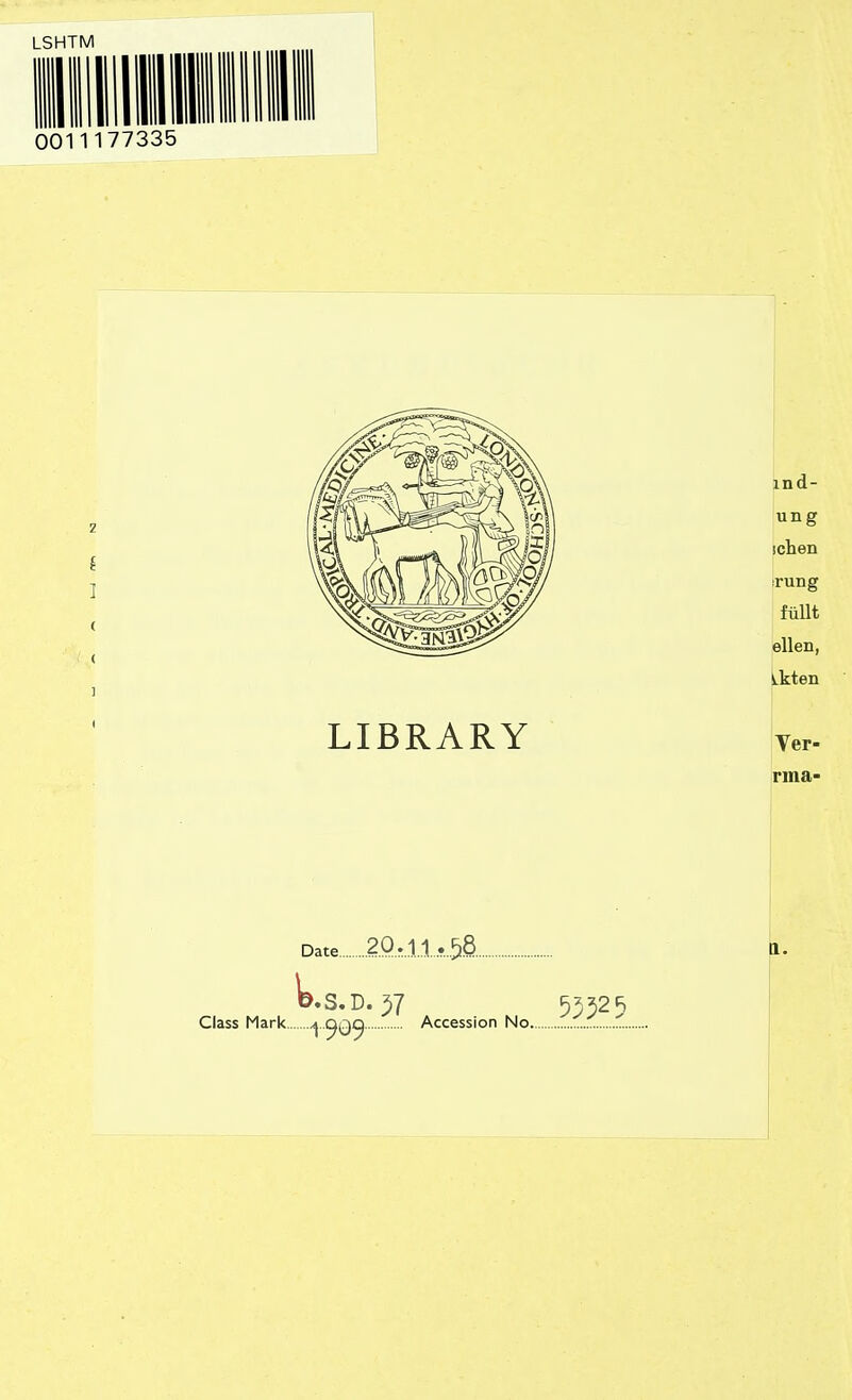 LIBRARY ind- ung icben irung füllt eilen, Lkten Ver- rma- Class Mark.. Date 20.11,58 S.D. yj Accession Ho..