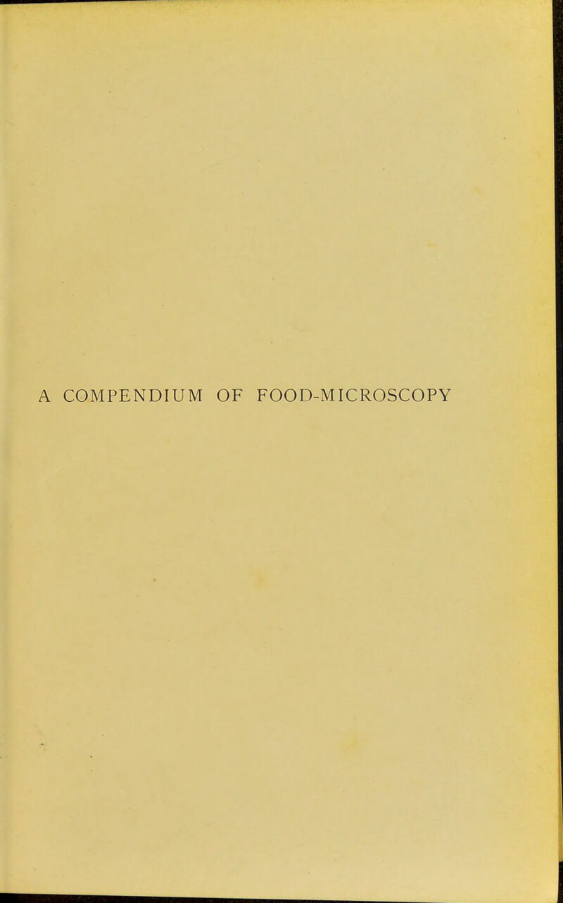 COMPENDIUM OF FOOD-MICROSCOPY