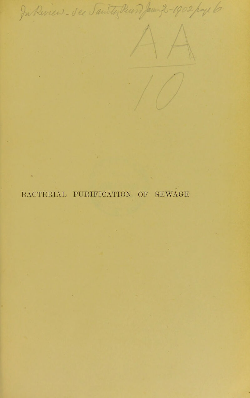 BACTEKIAL PUEIFICATION OF SEWAGE