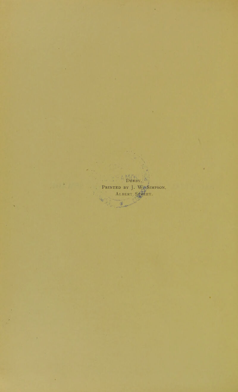 D^RBY..-', Printed by J. W.i*»^impson, Albert Sif»«ET.