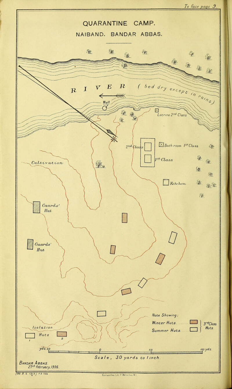 QUARANTINE CAMP. NAIBAND. BANDAR ABBAS. Scale, 30 yards to I inch. Bandar Abbas. 27'' February, 13 06. fao.8. 6. I3n) F.O 706