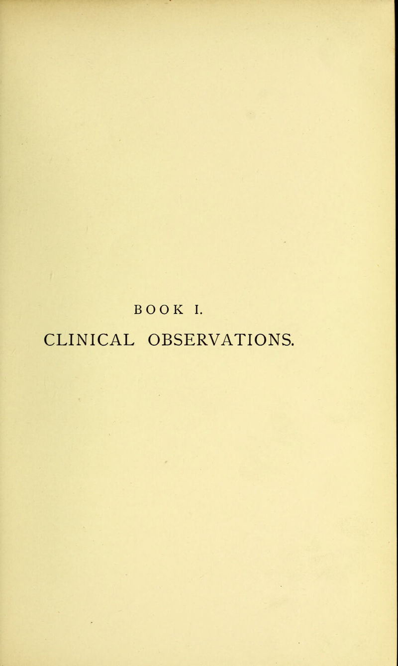 CLINICAL OBSERVATIONS.