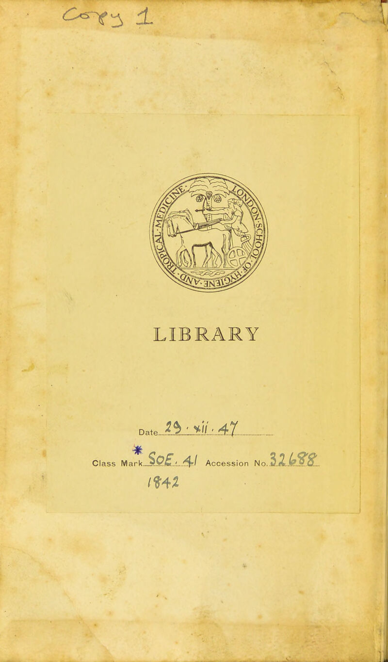 ± Class Mark. LIBRARY ..^.QjE...'....!^I Accession No, 3l.4fS;. iUi