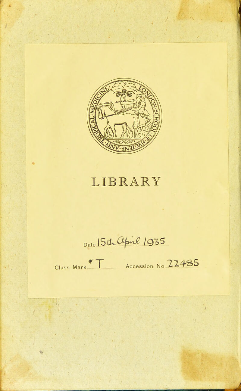 LIBRARY Date Class Mark *^..r'. Accession No. ^2-4-05