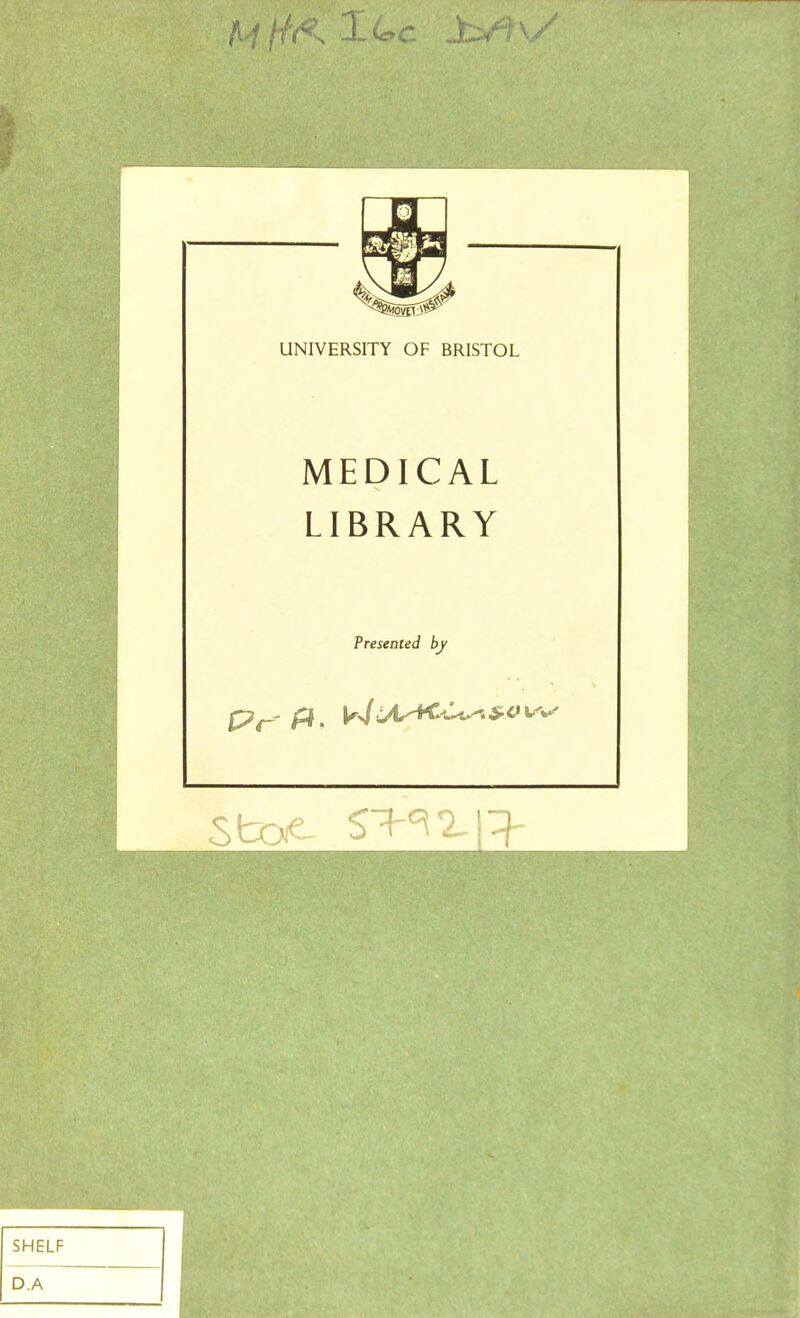 MEDICAL LIBRARY Presented by