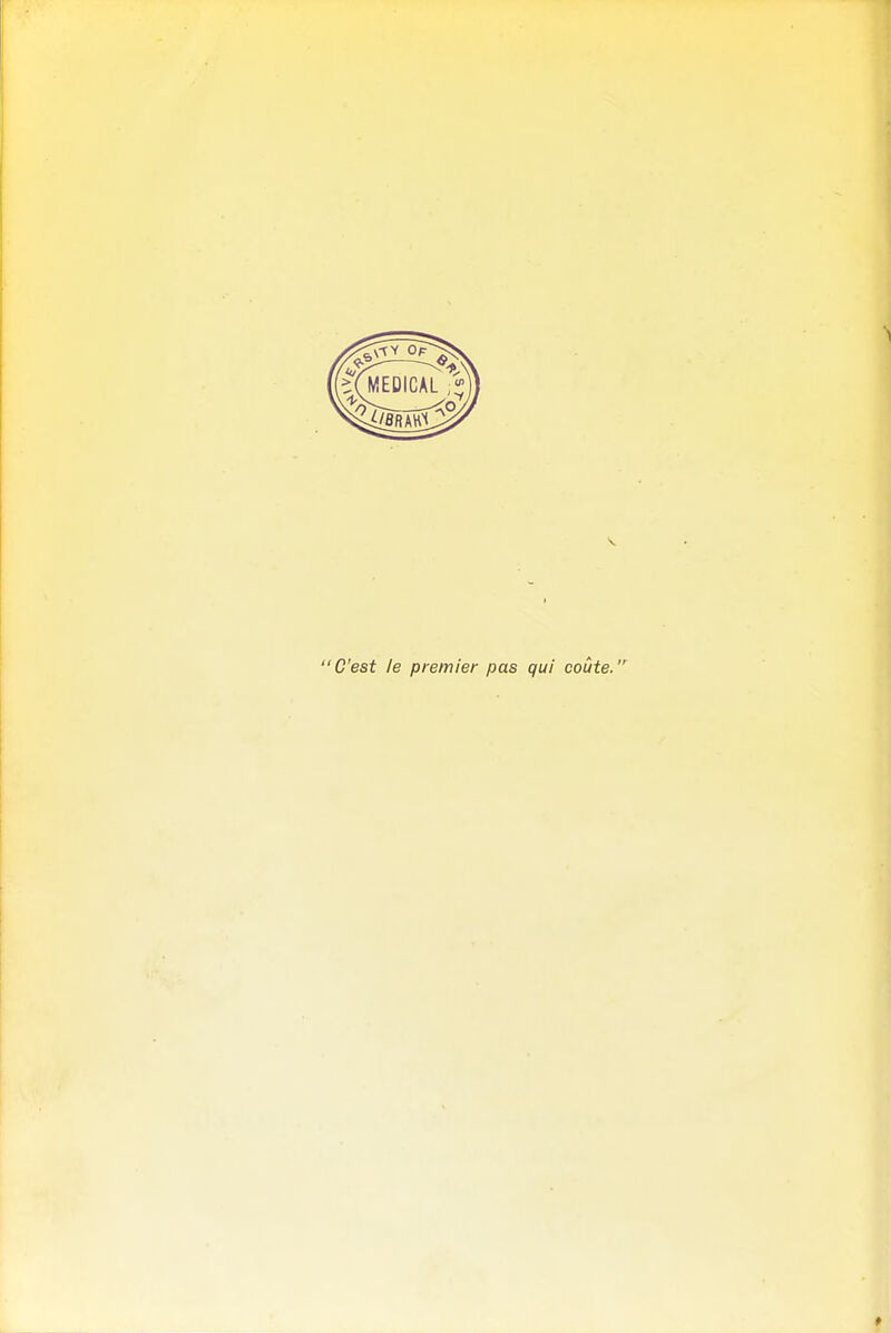 C'est le premier pas qui coute.