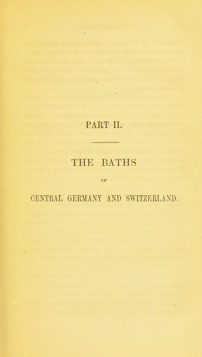 THE BATHS OF CENTEAL GERMANY AND SWITZERLAND.