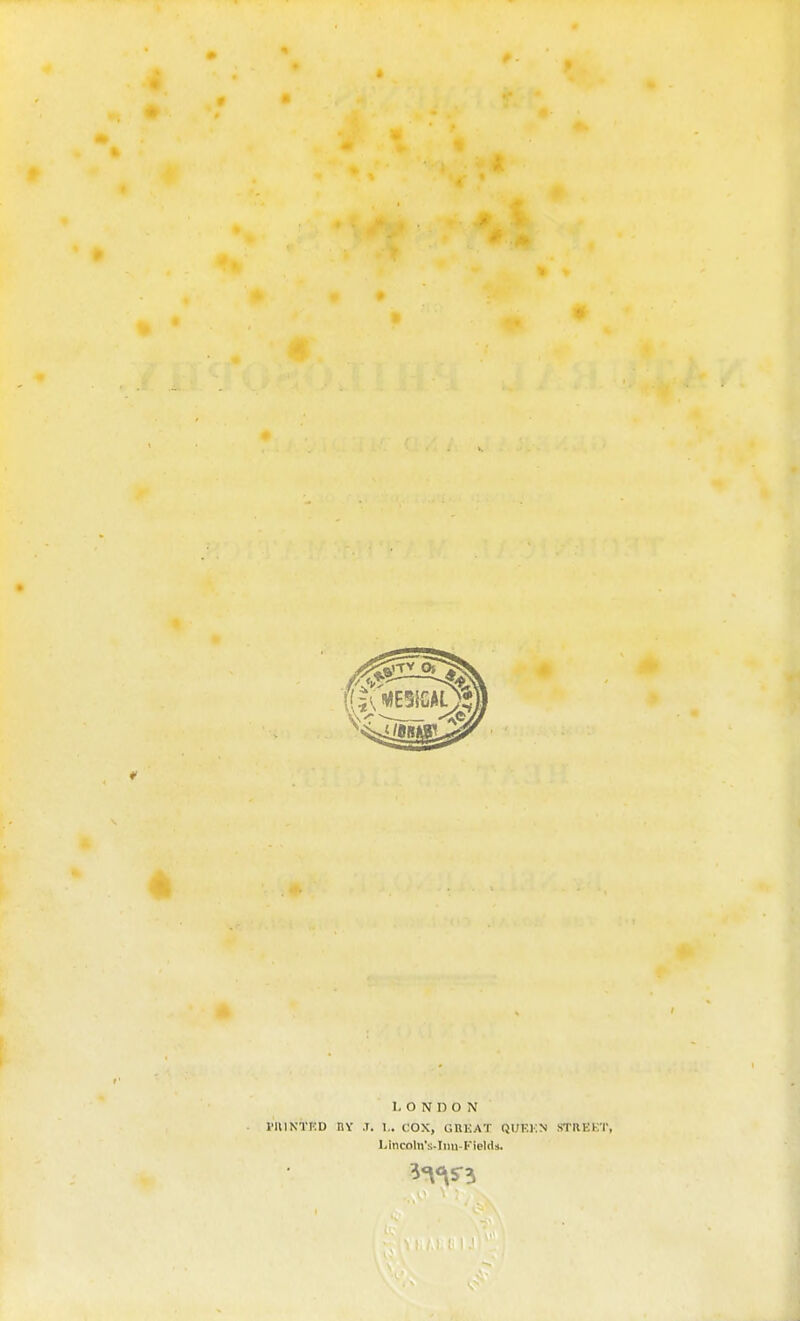 LONDON VIllNTr.D nv .7. I,. t;ox, grkat quf.mn strekt, Lincoln's-Iim-Kields.
