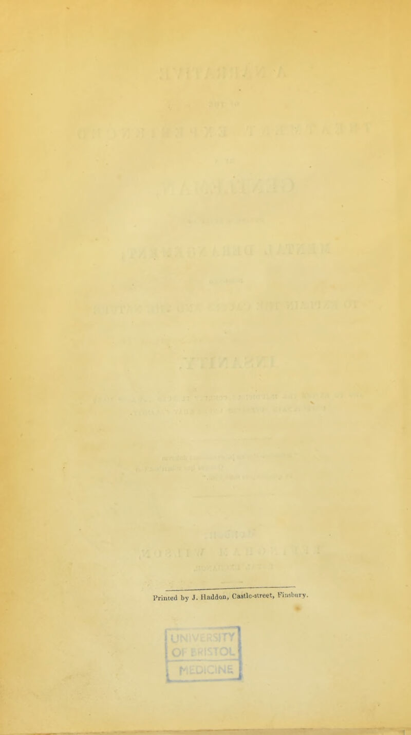Printed by J. Haddon, GasUe-sireet, Firisbiiry.
