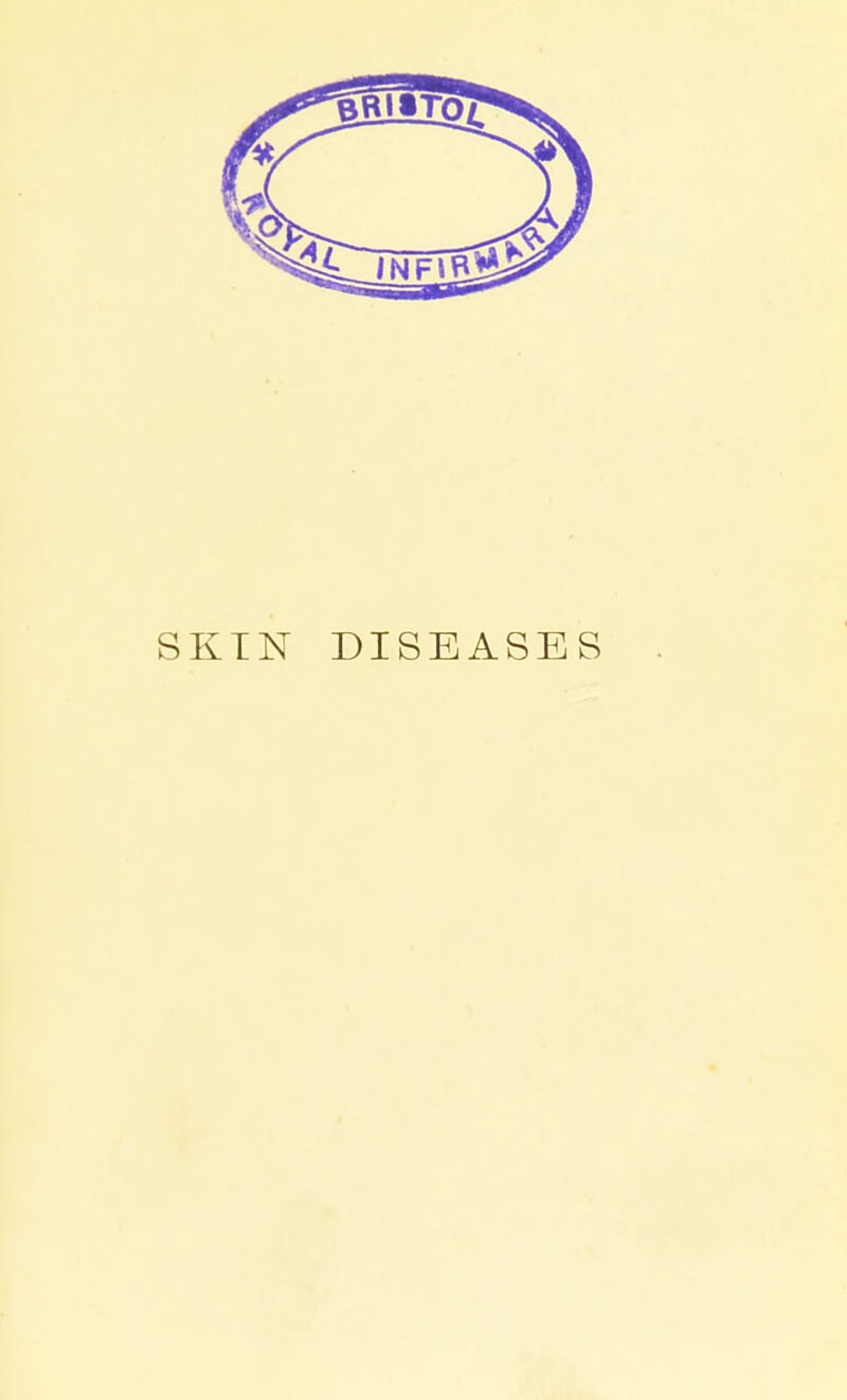 SKIN DISEASES