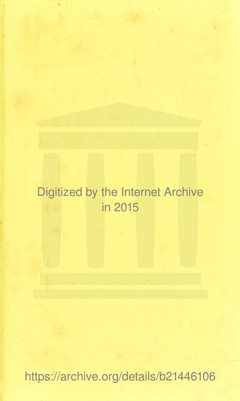 Digitized 1 by the Internet Archive in 2015 https://archive.org/details/b21446106