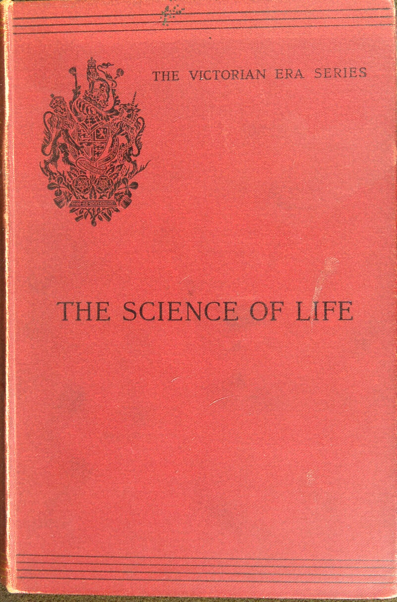 THE SCIENCE OF LIFE