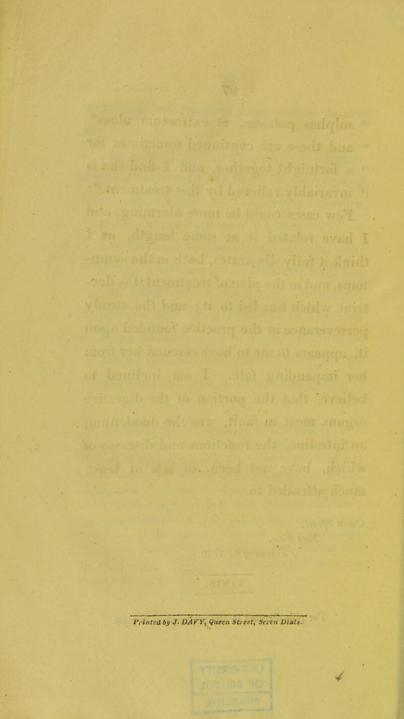 I'l inted by J- DAVY^ Queen Street, Henn Dials.