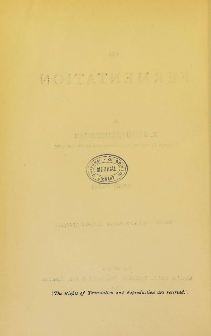 {The Rights of Translation and Reproduction art reserved. .