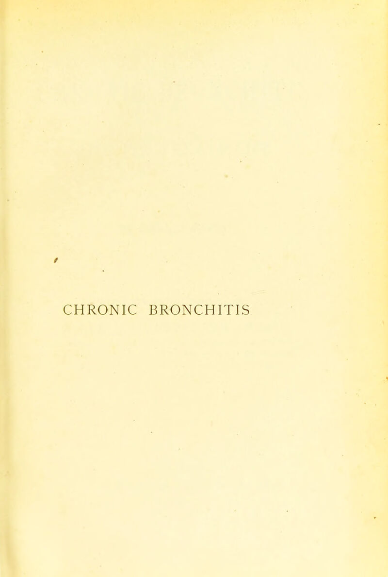 CHRONIC BRONCHITIS