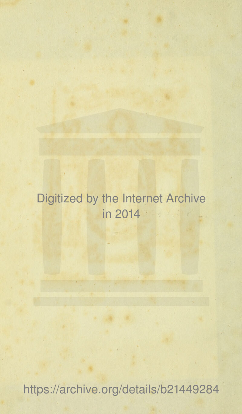 Digitized by tine Internet Arcliive in 2014 https://archive.org/details/b21449284